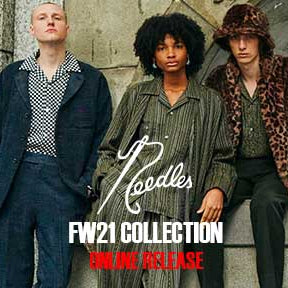 NEEDLES FW21 COLLECTION発売開始