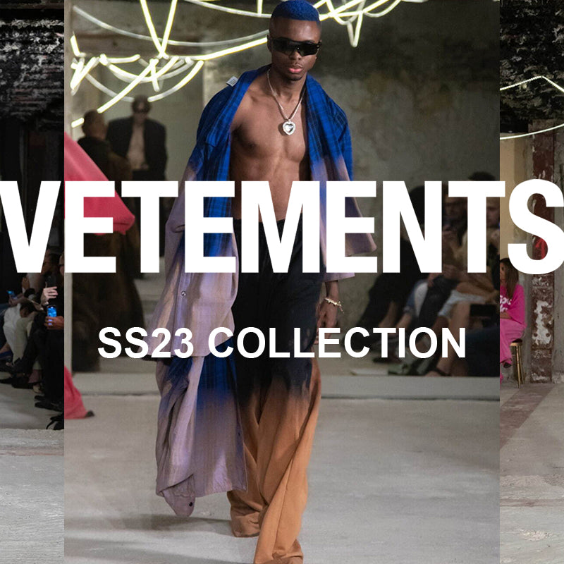 VETEMENTS SS23COLLECTION オンラインストアにて発売中