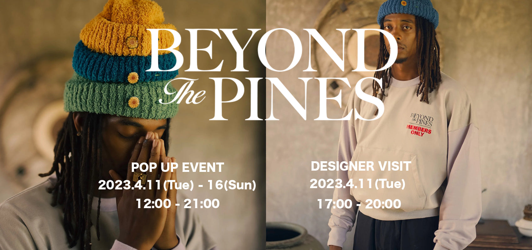 【BEYOND THE PINES MAGAZINE】POP UP EVENT
