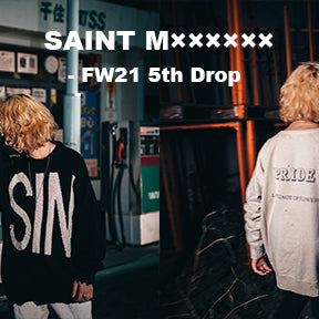 SAINT M×××××× FW21 5th Drop 9/18(Sat) 発売開始
