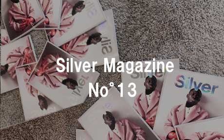 Silver Magazine N°13 発売
