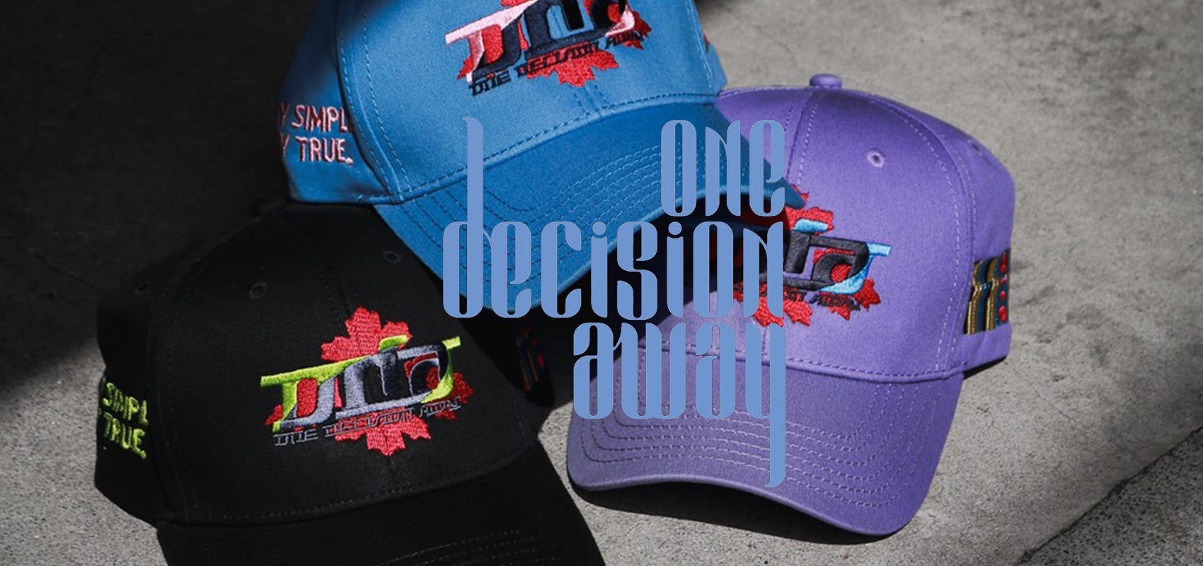 ONE DECISION AWAY 全店舗にて発売