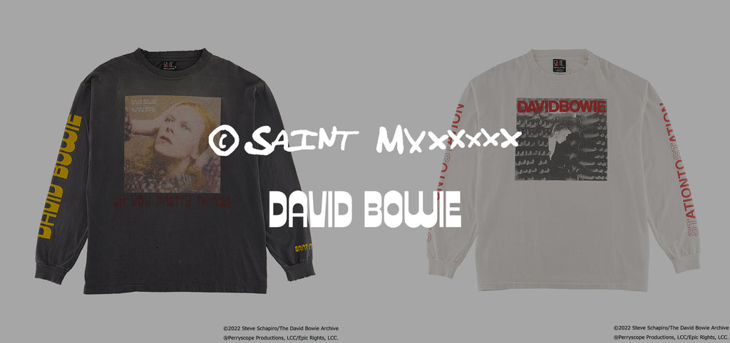 SAINT Mxxxxxx × David Bowie - FW22 2nd Drop 8/11発売