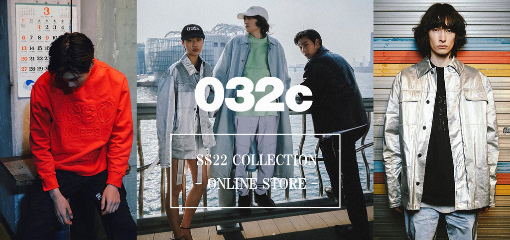 032c SS22 COLLECTION オンライン発売スタート