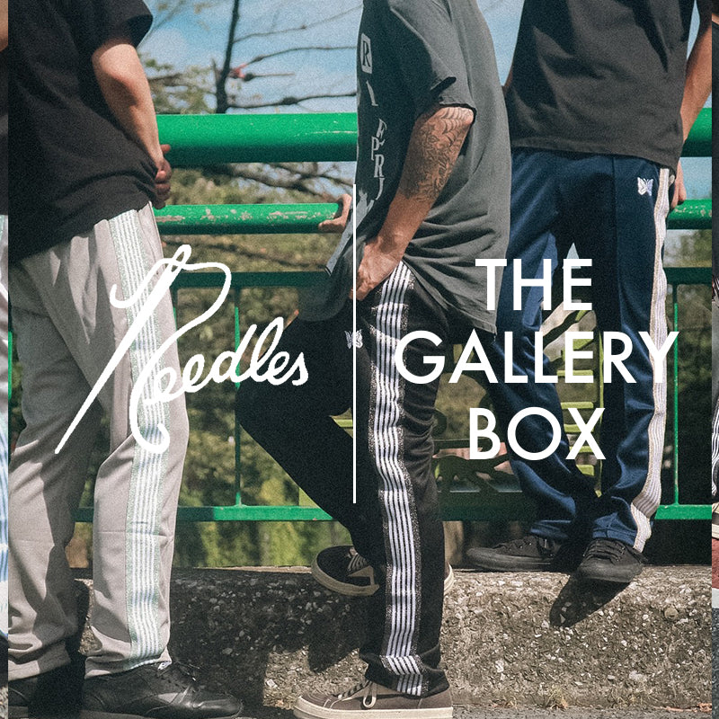 NEEDLES ニードルズ 公式通販 オンラインサイト 取り扱い THE GALLERY BOX