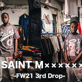 SAINT M×××××× FW21 3rd Drop 8/21発売